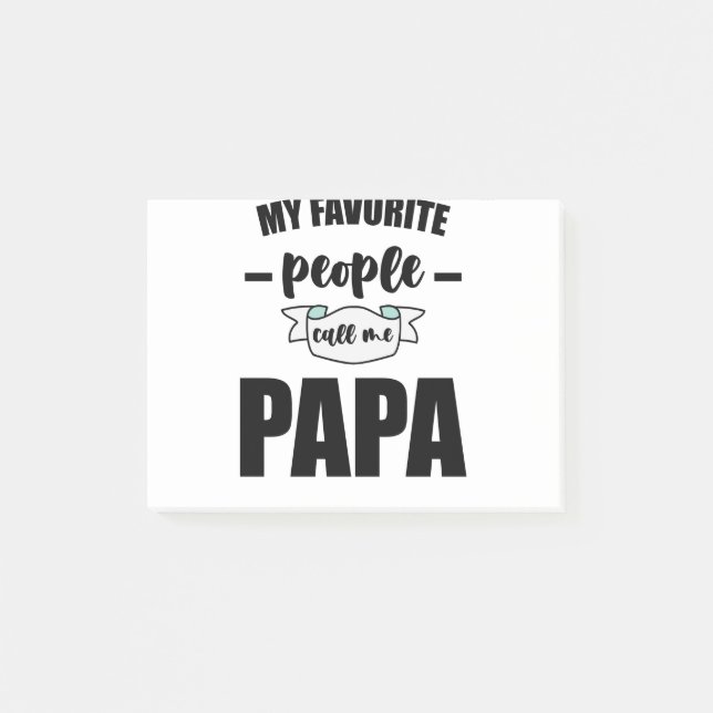 My Favourite People Call Me Papa Father New Dad Post-it Notes (Front)