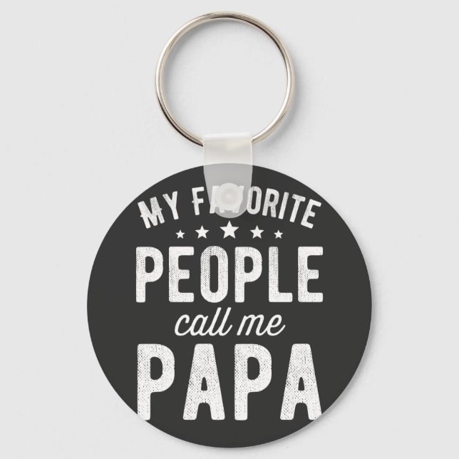 My Favourite People Call Me Papa Key Ring (Front)