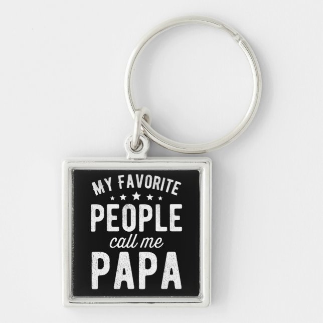 My Favourite People Call Me Papa Key Ring (Front)