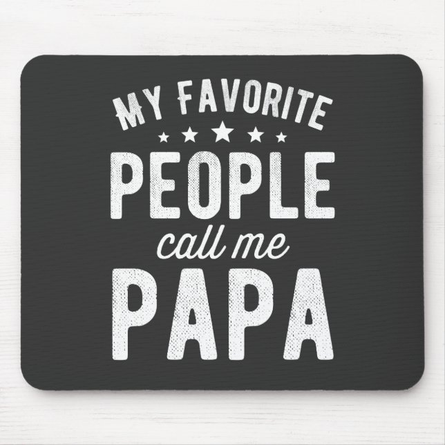 My Favourite People Call Me Papa Mouse Mat (Front)