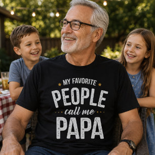 My Favourite People Call Me Papa Vintage Father da T-Shirt