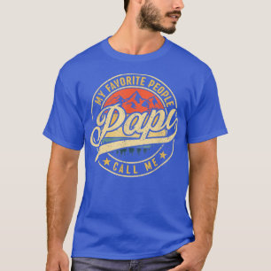 My Favourite People Call Me Papi Vintage Father's T-Shirt
