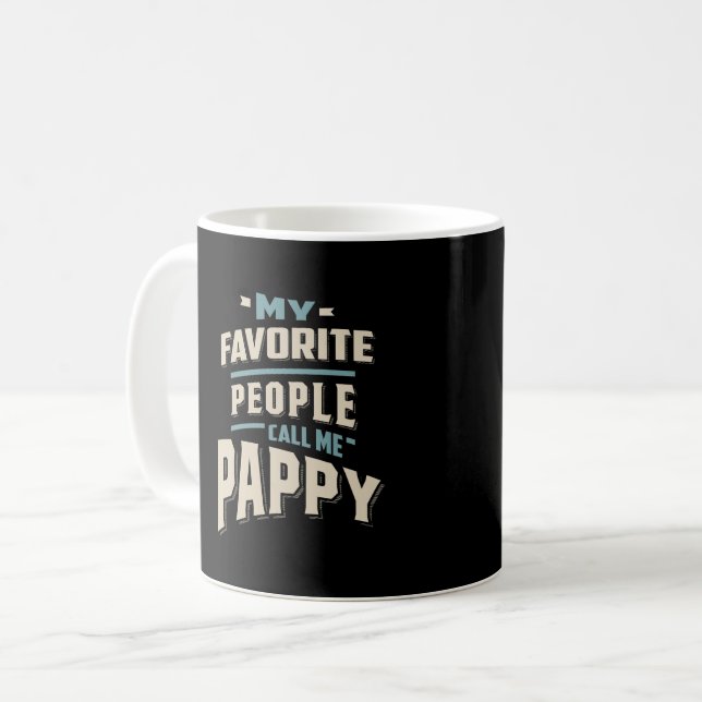 My Favourite People Call Me Pappy - Father Grandpa Coffee Mug (Front Left)