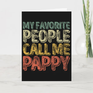 My Favourite People Call Me Pappy Shirt Funny Chri Card