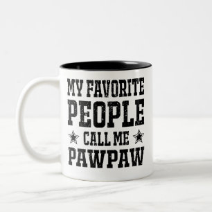 My Favourite People Call Me PawPaw Two-Tone Coffee Mug