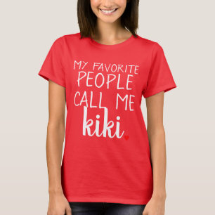 my favourite people call me.. personalised T-Shirt