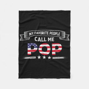 My Favourite People Call Me Pop Father's Day Usa F Fleece Blanket