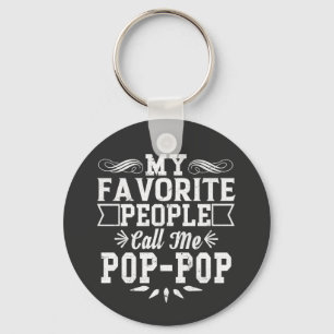 My Favourite People Call Me Pop-Pop Father's Day T Key Ring