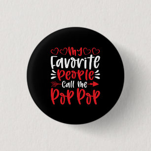 My Favourite People Call Me Poppop 3 Cm Round Badge