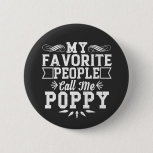 My Favourite People Call Me Poppy Father's Day Gif 6 Cm Round Badge