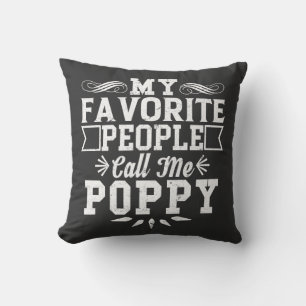 My Favourite People Call Me Poppy Father's Day Gif Cushion
