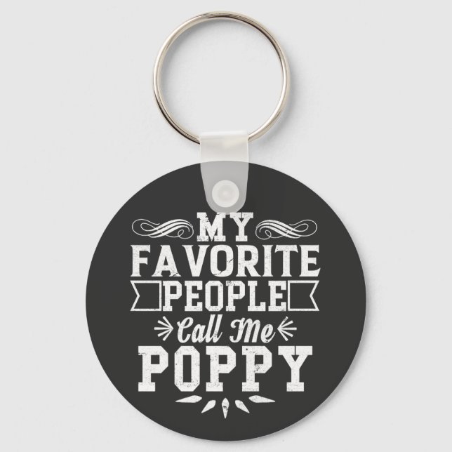 My Favourite People Call Me Poppy Father's Day Gif Key Ring (Front)