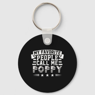My Favourite People Call Me Poppy Funny Father's D Key Ring