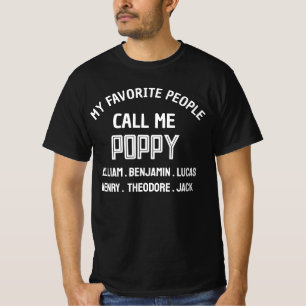 My Favourite People Call Me Poppy Grandpa Birthday T-Shirt