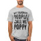 My Favourite People Call Me Poppy T-shirt