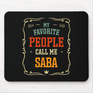 My Favourite People Call Me Saby Father&#; s Day Mouse Mat