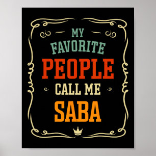 My Favourite People Call Me Saby Father&#; s Day Poster