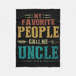 My Favourite People Call Me Uncle Funny Fathers Da Fleece Blanket