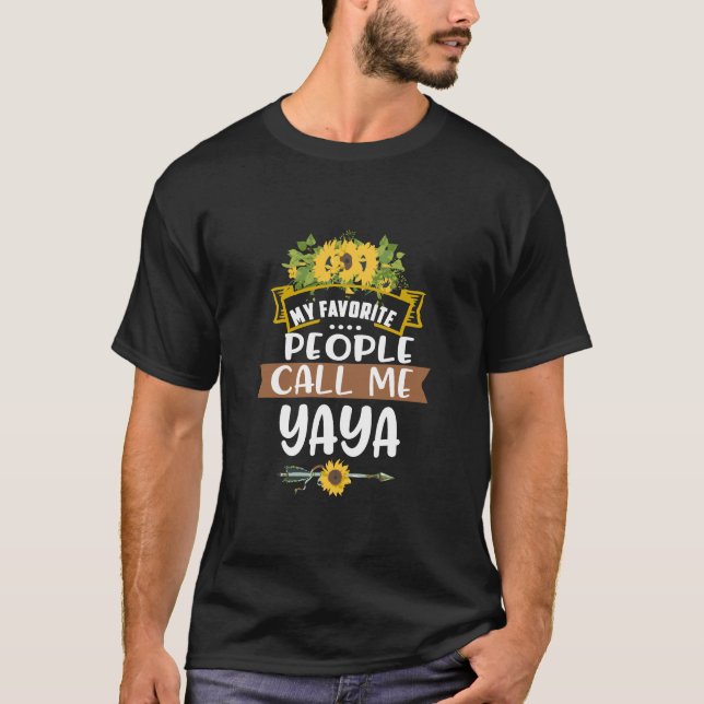 My Favourite People Call Me Yaya Grandmother T-Shirt (Front)