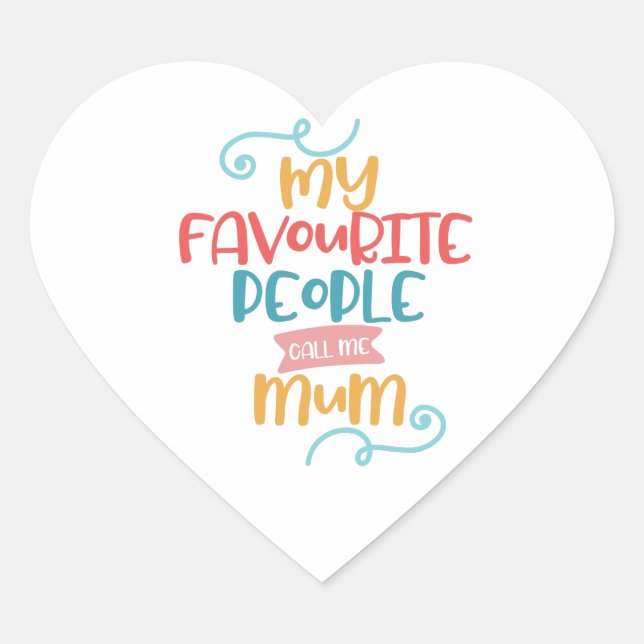 My Favourite People Heart Sticker (Front)