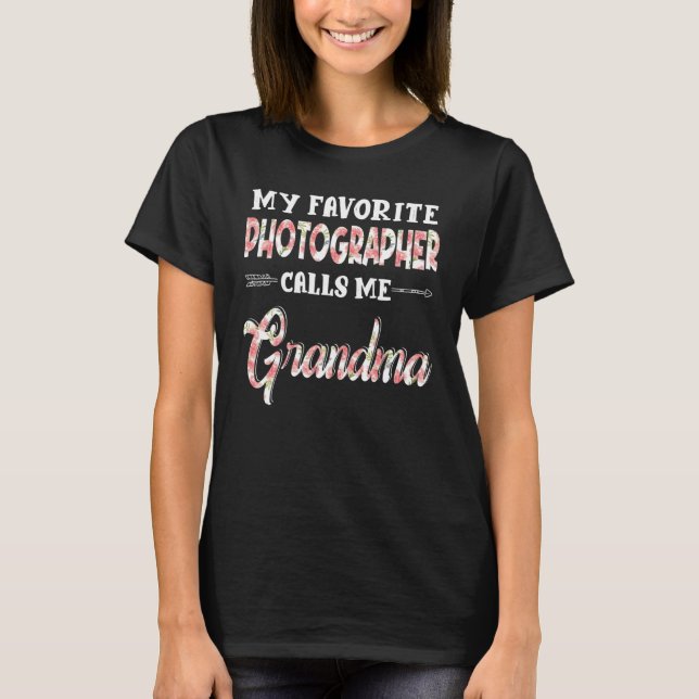 My Favourite Photographer Calls Me Grandma Floral  T-Shirt (Front)