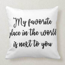 My favourite place in the world is next to you