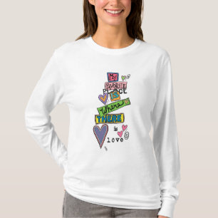 My Favourite Place is Where there is Love T-Shirt