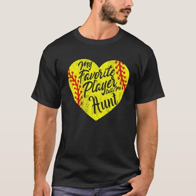 My Favourite Player Calls Me Aunt Softball Heart C T-Shirt (Front)