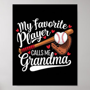 My Favourite Player Calls Me Grandma Bysebyll Hear Poster