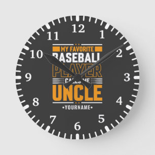 My Favourite Player Calls Me Uncle Round Clock