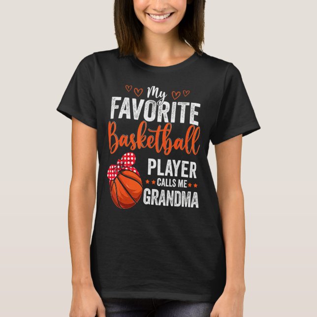 My Favourite Players Call Me Grandma  Basketball G T-Shirt (Front)