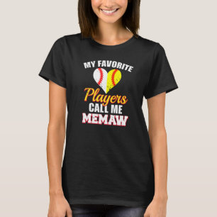 My Favourite Players Call Me Memaw Baseball Softba T-Shirt