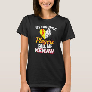 My Favourite Players Call Me Memaw Softball Volley T-Shirt