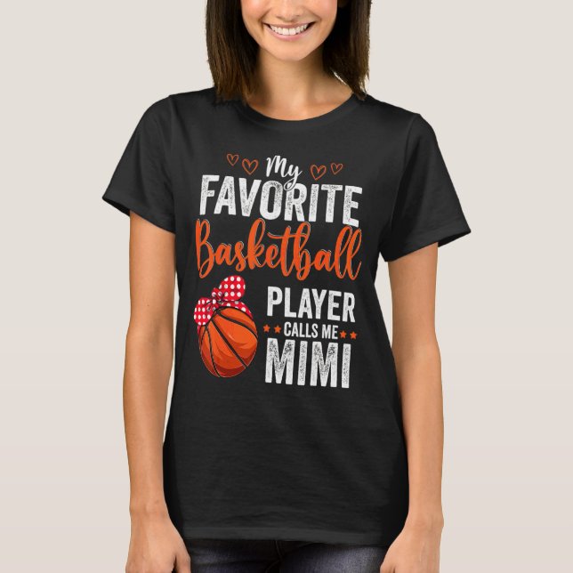 My Favourite Players Call Me Mimi  Basketball Mimi T-Shirt (Front)