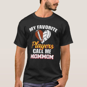 My Favourite Players Call Me Mommom Funny Football T-Shirt