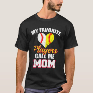 My Favourite Players Call Me Mum Baseball Softball T-Shirt