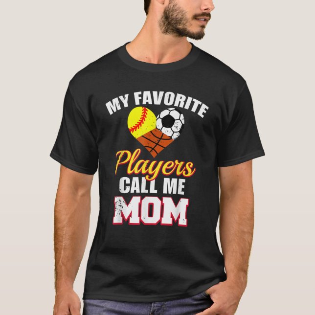 My Favourite Players Call Me Mum Softball Soccer B T-Shirt (Front)