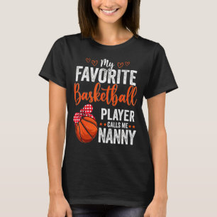My Favourite Players Call Me Nanny Basketball Nan T-Shirt