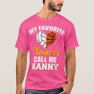 My Favourite Players Call Me Nanny Volleyball Bask T-Shirt