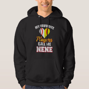 My Favourite Players Call Me Nene Baseball Softbal Hoodie