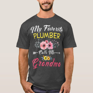 My Favourite Plumber Calls Me Grandma Flowers Moth T-Shirt
