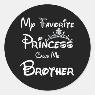 My Favourite Princess Call Me Brother Classic Round Sticker