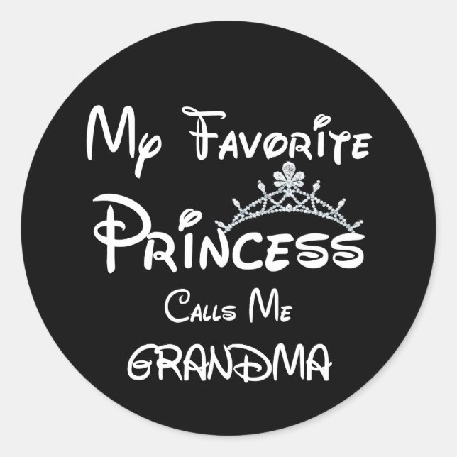 My Favourite Princess Call Me Grandma Classic Round Sticker (Front)