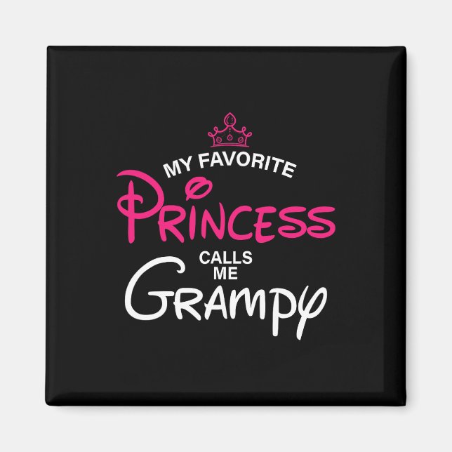 My Favourite Princess Calls Me Grampy Daughter Fat Magnet (Front)