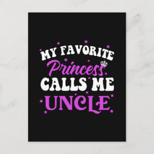 My Favourite Princess Calls Me Uncle Postcard