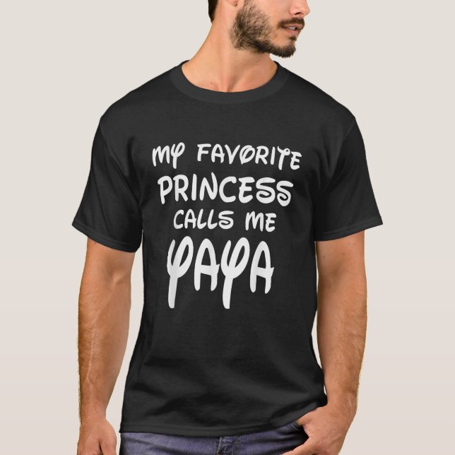 My Favourite Princess Calls Me Yaya Mothers Day Ch T-Shirt (Front)