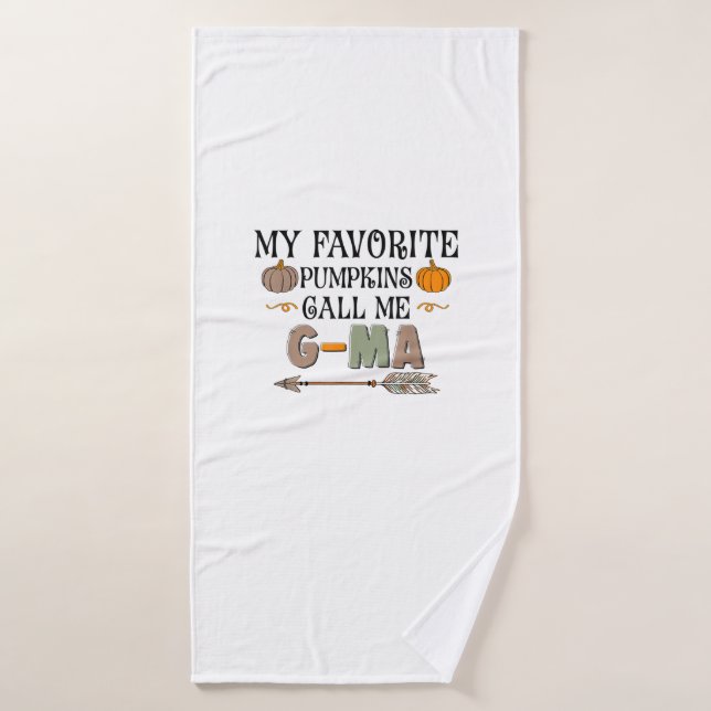 My Favourite Pumpkins Call Me G-MA Grandma Thanksg Bath Towel (Bath Towel)