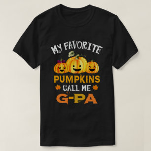 My Favourite Pumpkins Call Me G-pa Funny Halloween T-Shirt