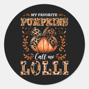 My Favourite Pumpkins Call Me Lolli Thanksgiving Classic Round Sticker