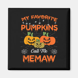 My Favourite Pumpkins Call Me Memaw Halloween Wome Magnet